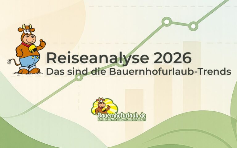 Reiseanalyse 2026 – Das sind die Bauernhofurlaub‑Trends