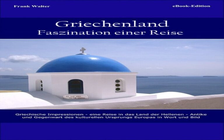 Griechenland – Urlaub im Land der Inseln und Götter